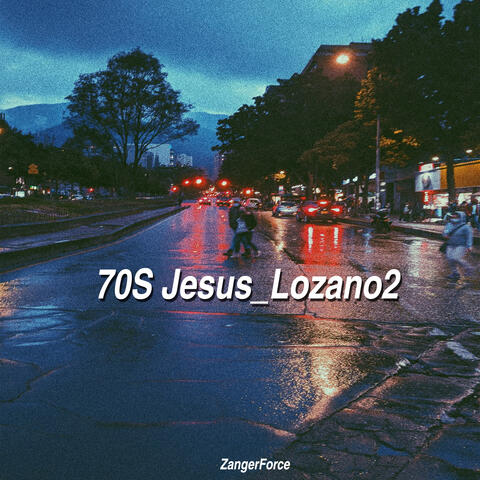 70S Jesus_Lozano2