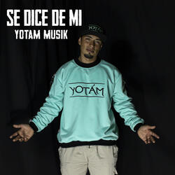Se Dice de Mi