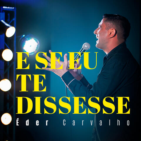 E Se Eu Te Dissesse