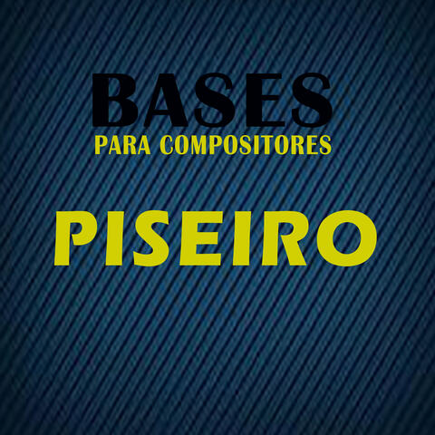 Bases para Compositores Piseiro