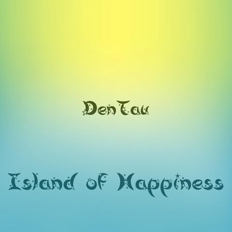 Island of Happiness