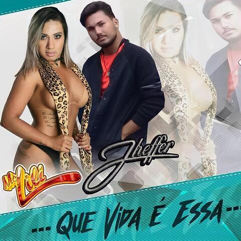 Que Vida É Essa