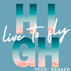 Live to Fly