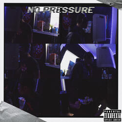 No Pressure