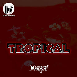 Tropical