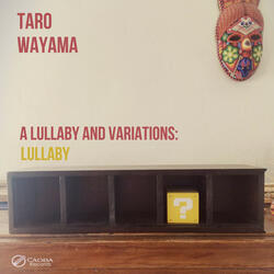 A Lullaby and Variations: Lullaby