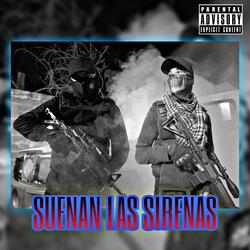 Suenan las Sirenas