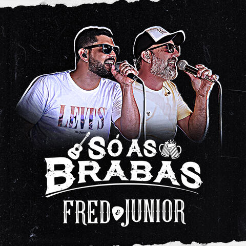 Só as Brabas