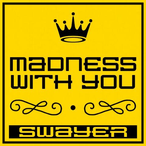 Madness with You (Instrumental)