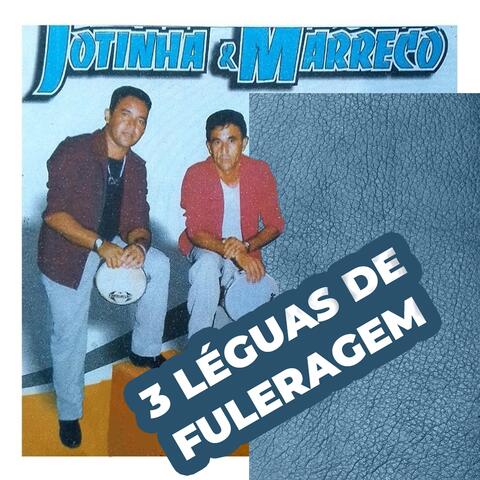 3 Léguas de Fuleragem