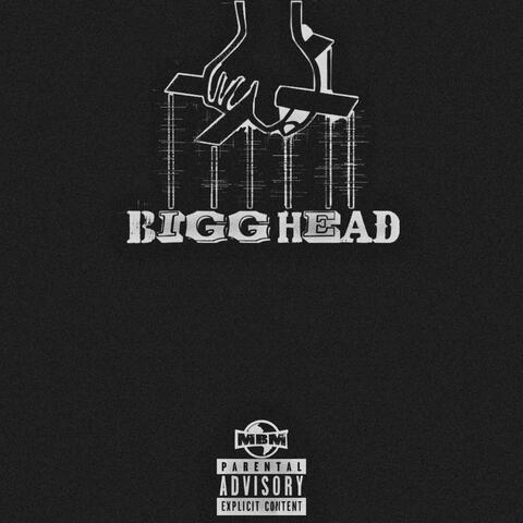 Bigghead Ep