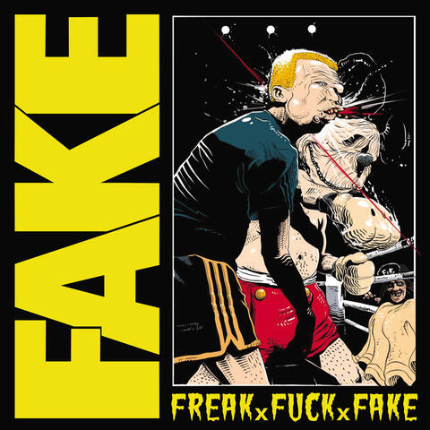 Freak Fuck Fake