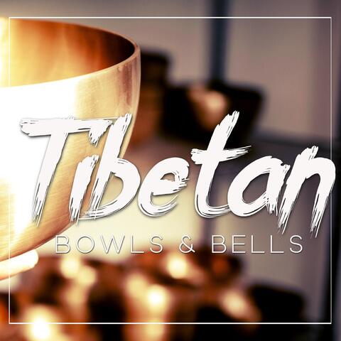 Tibetan Bowls & Bells