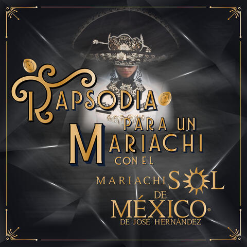 Rapsodia para un Mariachi
