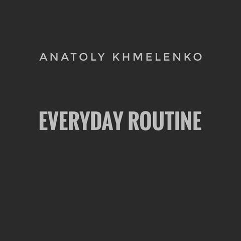 Everyday Routine