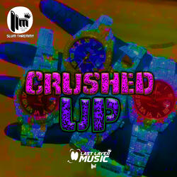 Crushed Up