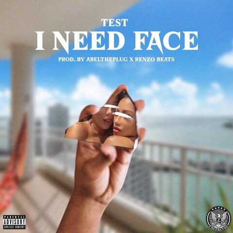 I Need Face
