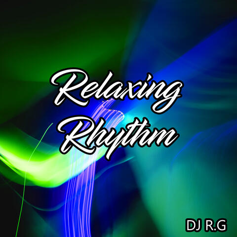 Relaxing Rhythm