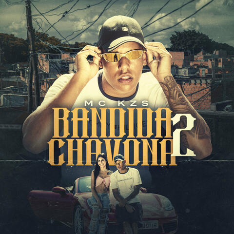 Bandida Chavona 2