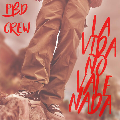 La Vida No Vale Nada