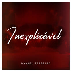Inexplicável
