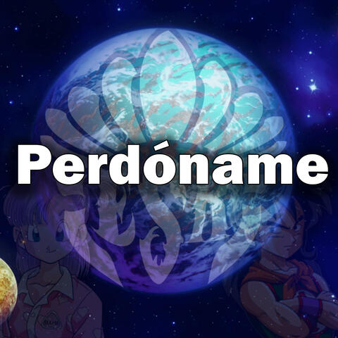Perdóname