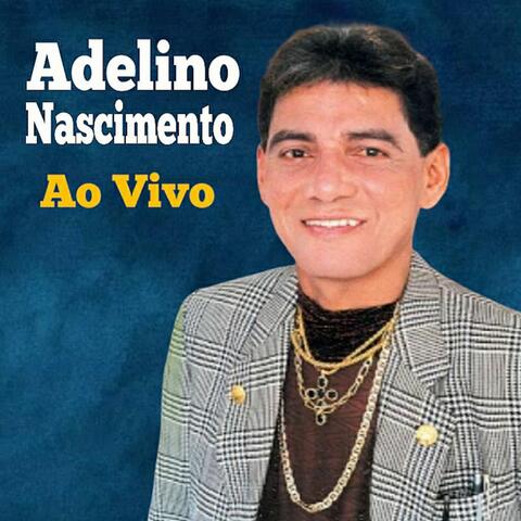 Adelino Nascimento ao Vivo