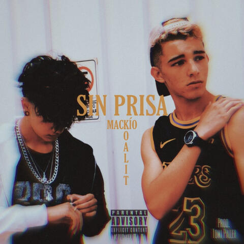 Sin Prisa