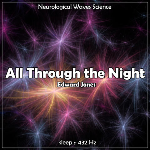 Sleep :: All Through the Night :: 432Hz