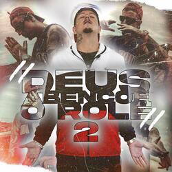 Deus Abençoe o Rolê 2