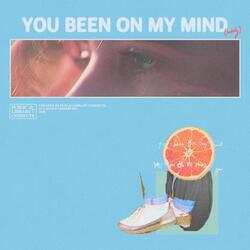 You Been on My Mind