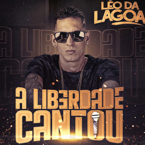 A Liberdade Cantou
