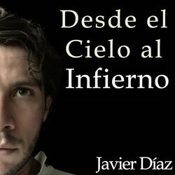 Desde el Cielo al Infierno