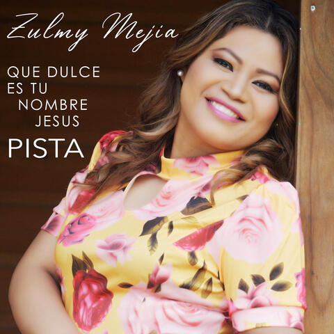 QUE DULCE ES TU NOMBRE ES JESUS