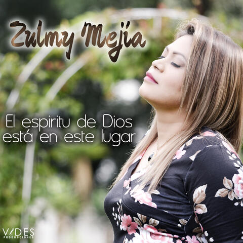 El Espíritu de Dios Esta en Este Lugar