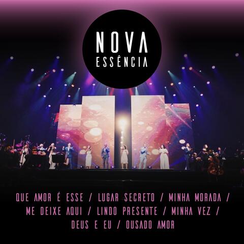 Que Amor É Esse / Lugar Secreto / Minha Morada / Me Deixe Aqui / Lindo Presente / Minha Vez / Deus e Eu / Ousado Amor