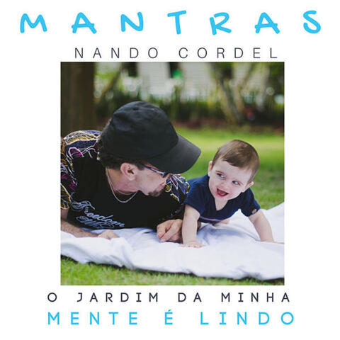 Mantras: O Jardim da Minha Mente É Lindo