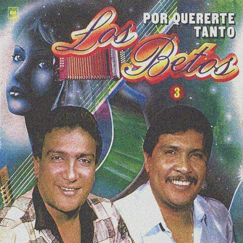 Por Quererte Tanto, Vol. 3