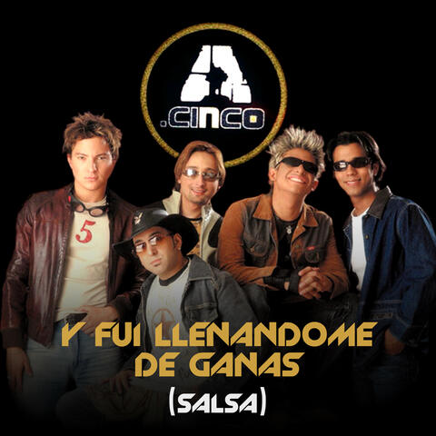 Y Fui Llenándome de Ganas