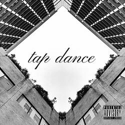Tap Dance.