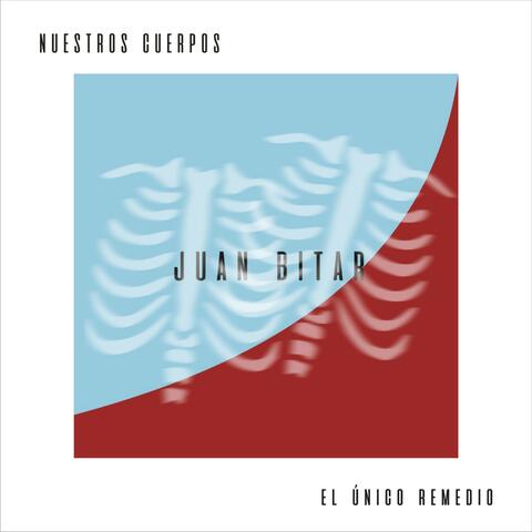 Nuestros Cuerpos / El Único Remedio