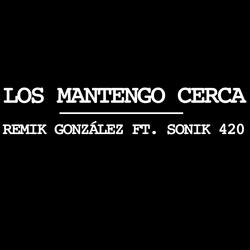 Los Mantengo Cerca