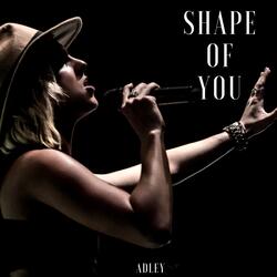 Shape of You