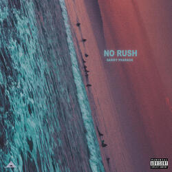No Rush