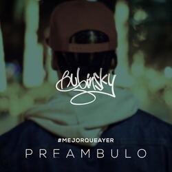 Preambulo (Mejor Que Ayer)