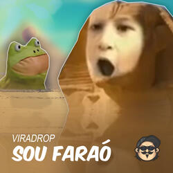 Sou Faraó