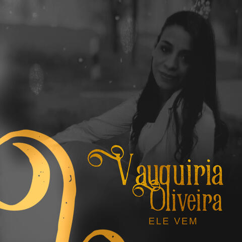Ele Vem