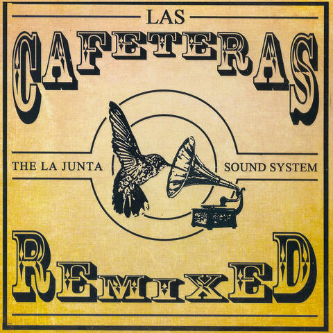 Las Cafeteras Remixed