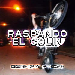 Raspando el Colin