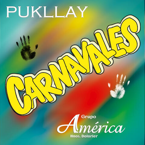 Pukllay: Carnavales